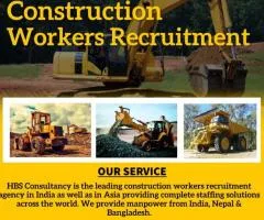 Construction Recruitment Agency from India, Nepal